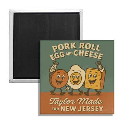 Pork Roll Egg and Cheese Taylor Made Fridge Magnet - True Jersey